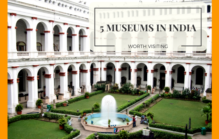 best museums in india, indian museums